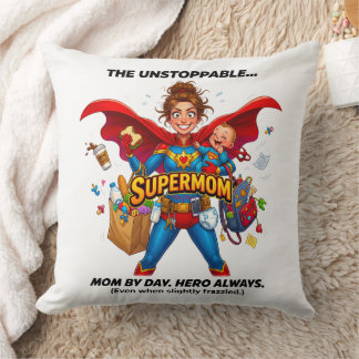 Super Mum Funny Mother's Day  Cushion