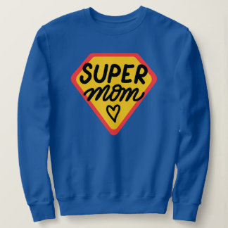 Super Mum Hero Mother Funny Mothers Day Gifts Sweatshirt