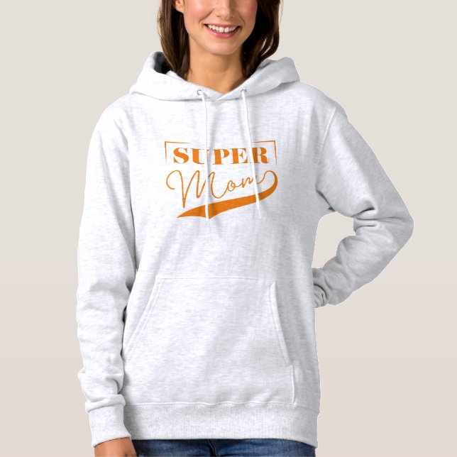 Super Mum Hoodie (Front)