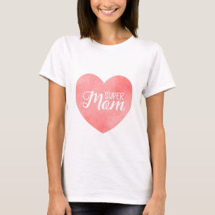 Super mum in pink watercolor heart, mother's day T-Shirt