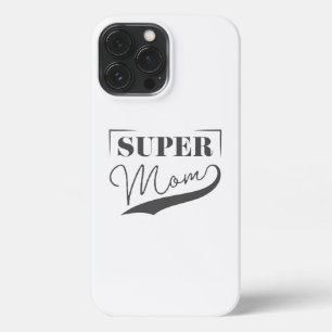 Super Mum iPhone 13 Pro Max Case