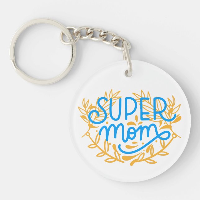 Super Mum Key Ring (Front)
