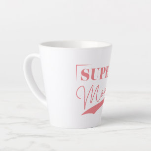 Super Mum Latte Mug