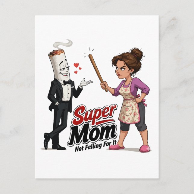 Super Mum Not Falling For It Postcard (Front)