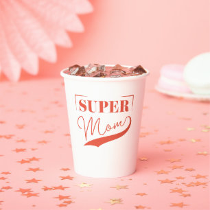 Super Mum Paper Cups