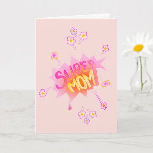 Super Mum Pink Neon Flower Comic Bubble Card