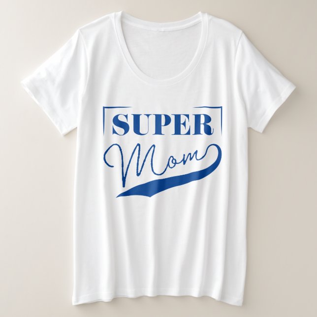 Super Mum Plus Size T-Shirt (Design Front)