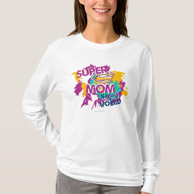 Super Mum Saving the World T-Shirt (Front)