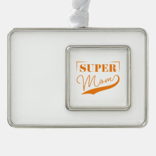 Super Mum Silver Plated Framed Ornament