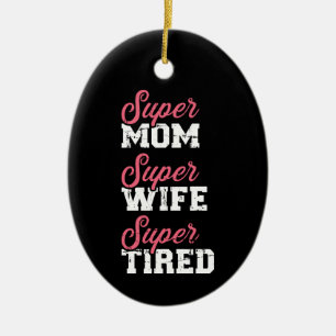 Super mum super wife tired ceramic tree decoration