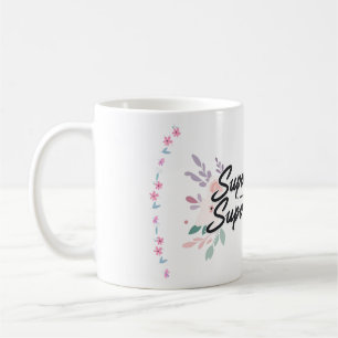 "Super Mum, Super Woman" Elegant Floral Coffee Mug