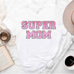 SUPER Mum   Superhero T-Shirt