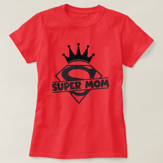 Super mum T-Shirt (Design Front)