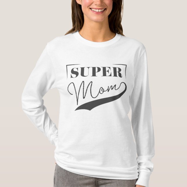 Super Mum T-Shirt (Front)