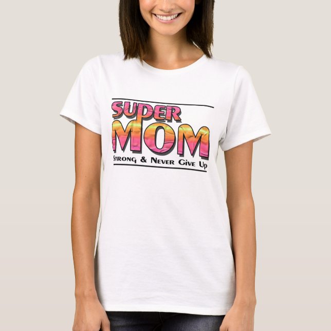 Super Mum T-Shirt (Front)