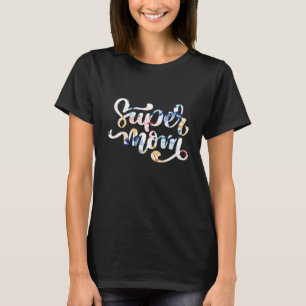 Super mum T-Shirt