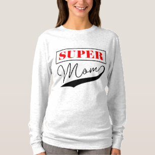 Super Mum T-Shirt