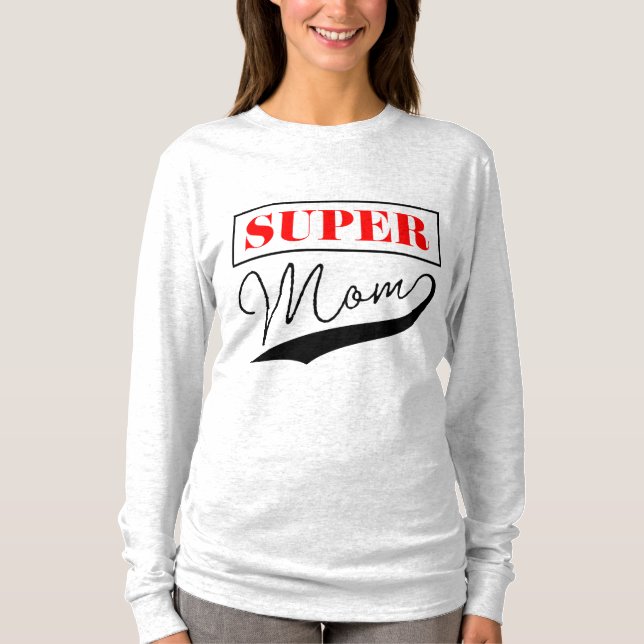 Super Mum T-Shirt (Front)