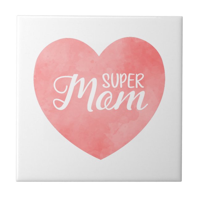 Super Mum text in pink painted heart Tile (Front)