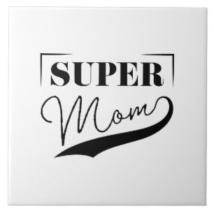 Super Mum Tile