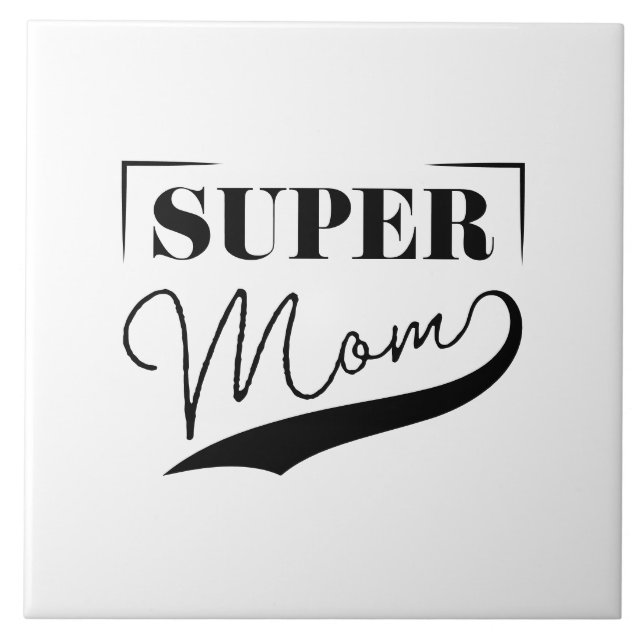 Super Mum Tile (Front)