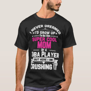 Super Mum Tuba Marching Band T-Shirt