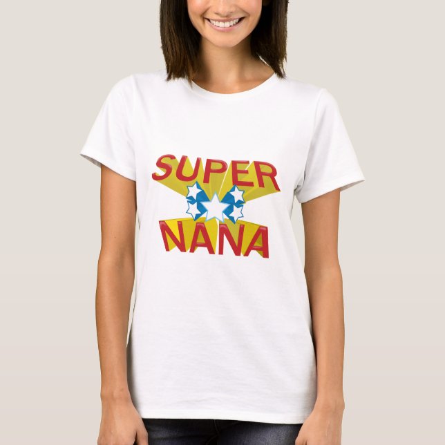 SUPER NANA T-Shirt (Front)