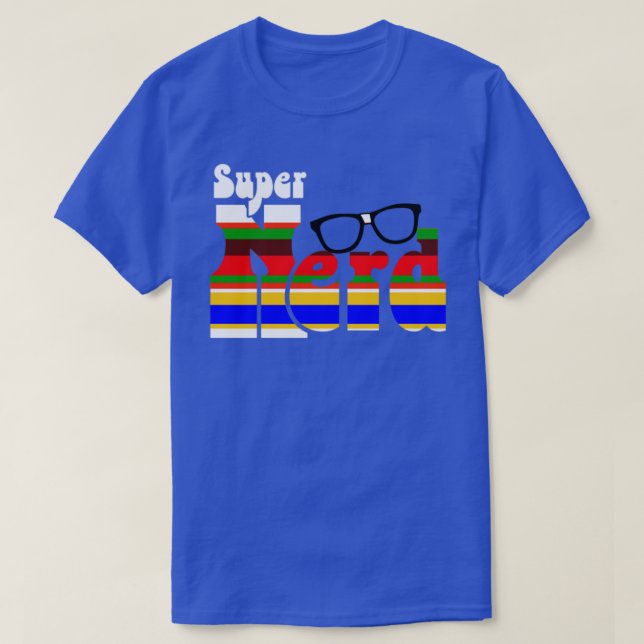 Super Nerd T-Shirt (Design Front)