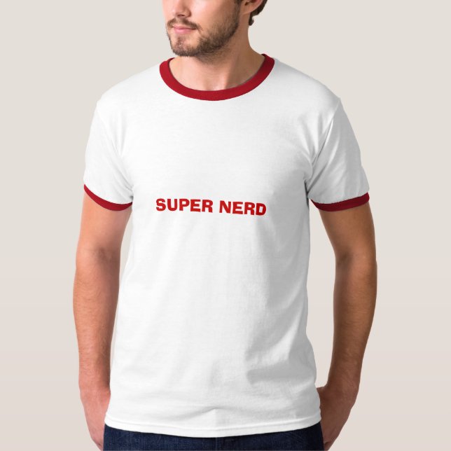SUPER NERD T-Shirt (Front)
