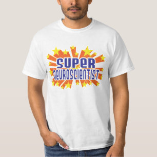 Super Neuroscientist T-Shirt