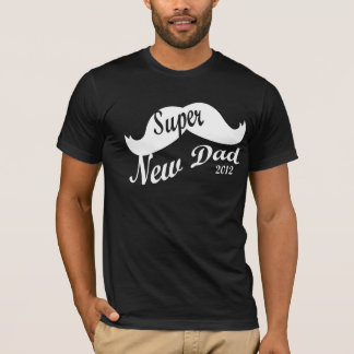Super New Dad T-Shirt