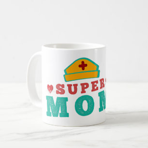 SUPER NURSE MOM - NURSING MOTHER'S DAY COFFEE MUG