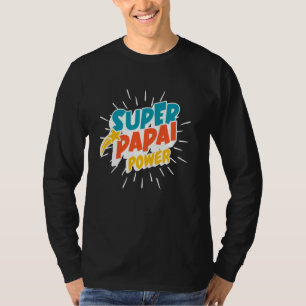 Super Papai Power Portuguese Daddy Funny Hero Fath T-Shirt