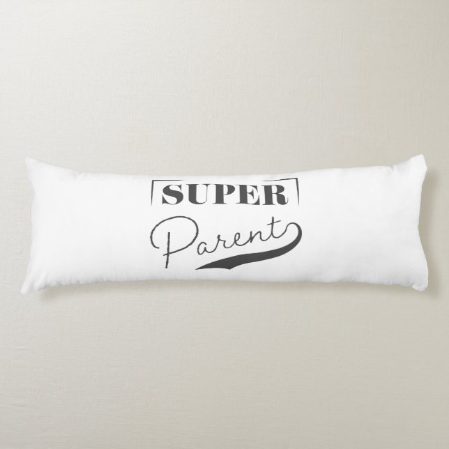 Super Parent Body Cushion (Front)