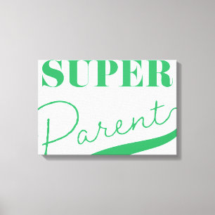 Super Parent Canvas Print