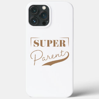 Super Parent iPhone 13 Pro Max Case
