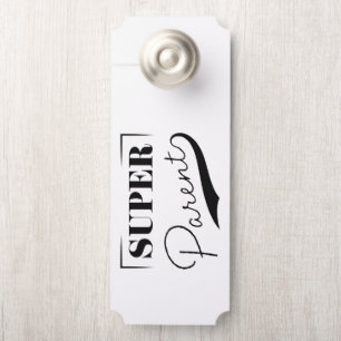 Super Parent Door Hanger