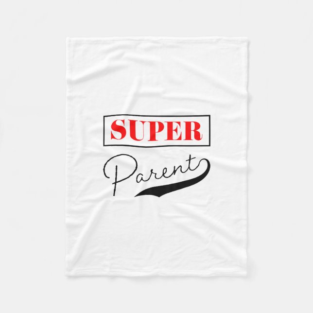 Super Parent Fleece Blanket (Front)