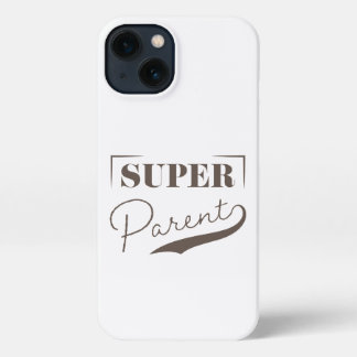 Super Parent iPhone 13 Case