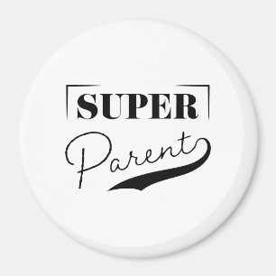 Super Parent Magnet