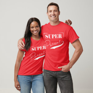 Super Parent T-Shirt