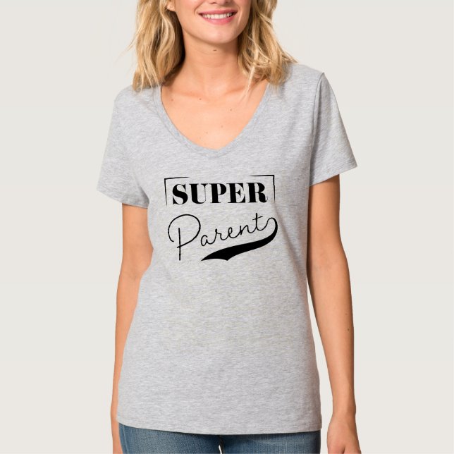 Super Parent T-Shirt (Front)