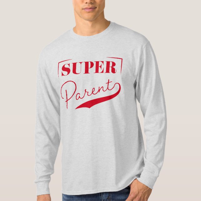 Super Parent T-Shirt (Front)