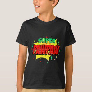 Super Pawpaw Comic Themed Style Superhero Fathers T-Shirt