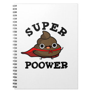 Super Poower Funny Super Hero Poop Pun Notebook