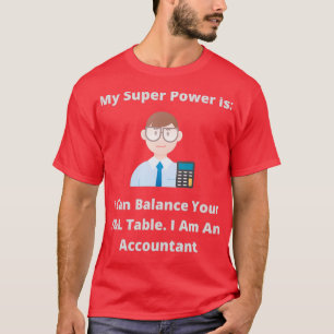 Super Power Accountant T-Shirt