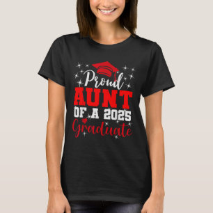 Super Proud Aunt Of 2025 Graduate Senior Graduatio T-Shirt