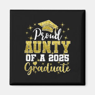 Super Proud Aunty Of 2025 Graduate Senior Graduati Magnet