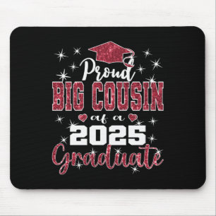 Super Proud Big Cousin Of 2025 Graduate Graduation Mouse Pad