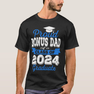 Super Proud Bonus Dad of 2025 Graduate Graduation T-Shirt